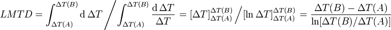 LMTD = \ int ^ {\ Delta T (B)} _ {\ Delta T (A)} \ mathrm {d} \, \ Delta T \ kiri / \ int ^ {\ Delta T (B)} _ {\ Delta T (A)} \ frac {\ mathrm {d} \, \ Delta T} {\ delta T} \ right. = [\ Delta T] ^ {\ T Delta (B)} _ {\ Delta T (A)} \ left / [\ ln {\ T Delta}] ^ {\ T Delta (B)} _ {\ Delta T (A)} \ right. = \ Frac {\ Delta T (B) - \ T Delta (A)} {\ ln [\ Delta T (B) / \ Delta T (A)]}