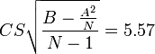 CS-\sqrt {
\frac {
B-\frac {
A^2}
{
N}
}
{
N1}
}
5,57