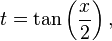 t = \tan\left(\frac{x}{2}\right),