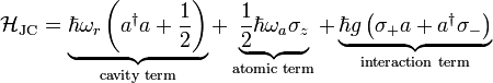 \matcal { H} _ { \tekst { JC} } \underbrace { \hbar \omega_r \left (a^\dager a+\frac 12\right)} _ { \tekst { kavaĵoperiodo} } +\underbrace { \frac 12-\hbar \omega_a \sigma_z} _ { \tekst { atomesprimo} } +\underbrace { \hbar g \left (\sigma_+ a+a^\dager \sigma_-\right)} _ { \tekst { interagadoperiodo} }