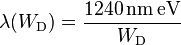 \lambda(W_\mathrm{D}) = \frac{1240\,\mathrm{nm\,eV}}{W_\mathrm{D}}