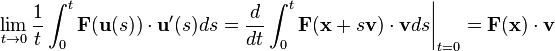 \lim_{t \to 0} \frac{1}{t} \int_0^t \mathbf{F}(\mathbf{u}(s)) \cdot \mathbf{u}'(s) ds = \frac{d}{dt} \int_0^t \mathbf{F}(\mathbf{x} + s\mathbf{v}) \cdot \mathbf{v} ds \bigg|_{t=0} = \mathbf{F}(\mathbf{x}) \cdot \mathbf{v}
