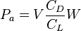 P_a V\frac {
C_D}
{
C_L}
W