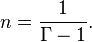 
n = \frac{1}{\Gamma - 1}.
