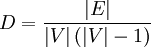 D = \frac {
|
E|
}
{
|
V|
'\' 