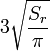 3\sqrt{\frac{S_r}{\pi}}