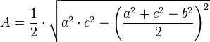 A = \frac{1}{2} \cdot \sqrt{a^2 \cdot c^2 - \left ( \frac{a^2+c^2-b^2}{2} \right )^2}