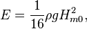 E=\frac{1}{16}\rho g  H_{m0}^2,