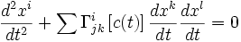  \frac{d^2x^i}{dt^2}+\sum \Gamma^i_{jk}\left[c(t)\right]\frac{dx^k}{dt}\frac{dx^l}{dt}=0