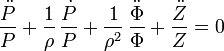 \frac {
\dot {
P}
}
{
P}
+\frac {
1}
{
\rho}
'\' 