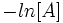 \ -ln{ [A]}