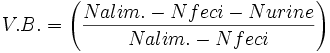 V.B.=\left( \frac{Nalim. - Nfeci - Nurine}{Nalim. - Nfeci} \right)