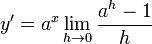 y'=a^x \lim_{h \to 0} \frac{a^h-1}{h}