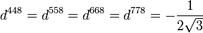 d^ {
448}
= d^ {
558}
= d^ {
668}
= d^ {
778}
= \frac {
1}
{
2\sqrt {
3}
}
'\' 