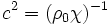 c^2=(\rho_0 \chi)^{-1}