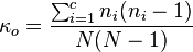 \kappa_o=\frac{\sum_{i=1}^{c}n_i(n_i -1)}{N(N-1)}