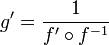 g' = \frac{1}{f'\circ f^{-1}}