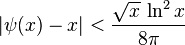 |\psi(x)-x|<\frac{\sqrt x\,\ln^2 x}{8\pi}