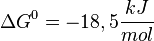 \Delta G^0 = -18,5 \frac{kJ}{mol}
