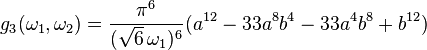 (a^8+b^8c^8) g_3 (\omega_1, \omega_2) = \frac {
\pi^6}
{
(\sqrt {
6}
'\' 