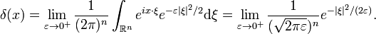 \delta (x) = \lim_ {
\varepsilon \rightarow 0^+}
\frac {
1}
{(2 \pi)^ n}
\int_ {
\matb {
R}
^ n}
e^ {
mi ks\cdot \ksi}
e^ {
\varepsilon|
\ksi|
^ 2/2}
\matrm {
d}
\ksi = \lim_ {
\varepsilon \rightarow 0^+}
\frac {
1}
{(\sqrt {
2-\pi \varepsilon}
)^ n}
e^ {
-|
\ksi|
^ 2/(2 \varepsilon)}
. Funkciigisto