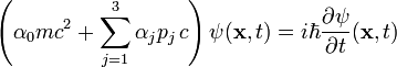 \left(\alpha_0 mc^2 + \sum_{j = 1}^3 \alpha_j p_j \, c\right) \psi (\mathbf{x},t) = i \hbar \frac{\partial\psi}{\partial t}(\mathbf{x},t)