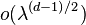 o (\lambda^ {
(d)/2}
)