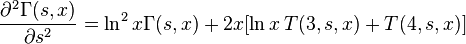 
\frac{\partial^2 \Gamma (s,x) }{\partial s^2} = \ln^2 x \Gamma (s,x) + 2 x
