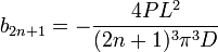 b_{2n+1} = - \frac{4PL^2}{(2n+1)^3\pi^3D}