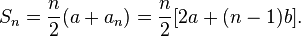  S_n=\frac{n}{2}( a + a_n)=\frac{n}{2}[ 2a + (n-1)b].