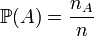 \mathbb{P}(A) = \frac{n_A}{n}