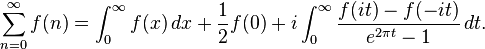 \sum_ {
n 0}
^\infty f (n) = \int_0^\infty f (x) '\' 