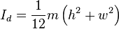 I_d = \frac{1}{12} m\left(h^2+w^2\right)