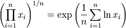 \left(\prod_{i=1}^n x_i \right)^{1/n} = \exp\left( \frac{1}{n}\sum_{i=1}^n\ln x_i\right)