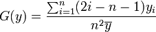 G(y) = \frac{\sum_{i=1}^n(2i-n-1)y_i}{{n^2}\overline{y}}