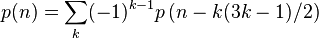 p(n)=\sum_k (-1)^{k-1}p\left(n- k(3k -1)/2\right)