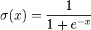 sigma(x) = frac{1}{1 + e^{-x}}