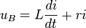 u_B = L\frac{di}{dt}+ri