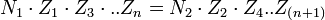  N_1 \cdot Z_1 \cdot Z_3 \cdot..Z_n = N_2 \cdot Z_2 \cdot Z_4..Z_{(n+1)}