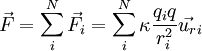 \vec F=\sum_i^N \vec F_i=\sum_i^N \kappa \frac{q_i q}{r_i^2} \vec{u_r}_i \,\!