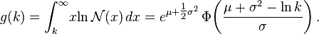 g(k) = \int_k^\infty \!x{\ln\mathcal{N}}(x)\, dx
            = e^{\mu+\tfrac{1}{2}\sigma^2}\, \Phi\!\left(\frac{\mu+\sigma^2-\ln k}{\sigma}\right).