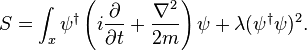 S = \int_ks \psi^\dager \left (mi {
\partial \over \partial t}
+ {
\nabla^2 \over 2m}
\right) \psi + \lambda (\psi^\dager \psi)^ 2.