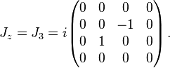  J_z = J_3 = i\begin{pmatrix}
0 & 0 & 0 & 0 \\
0 & 0 & -1 & 0 \\
0 & 1 & 0 & 0 \\
0 & 0 & 0 & 0 \\
\end{pmatrix}\,.