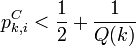p_ {
k, mi}
^C<\frac {
1}
{
2}
+\frac {
1}
{
Q (k)}