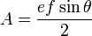 A=\frac {e f \sin \theta}{2}