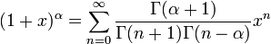 (1+x)^\alpha = \sum^{\infin}_{n=0} \frac{\Gamma(\alpha+1)}{\Gamma(n+1)\Gamma(n-\alpha)} x^n\quad