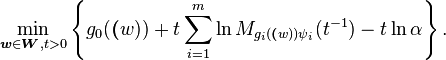 \min_{\boldsymbol{w}\in\boldsymbol{W}, t>0}\left\lbrace
g_0(\boldsymbol(w))+t\sum_{i=1}^m\ln M_{g_i(\boldsymbol(w))\psi_i}(t^{-1})-t\ln\alpha
\right\rbrace.\,