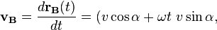 \mathbf{v_B} = \frac{d\mathbf{r_B}(t)}{dt}=(v \cos \alpha + \omega t \ v \sin \alpha,