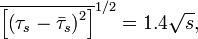 overline{left }^{1/2} = 1.4 sqrt{s},