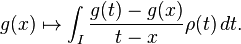 g (x) \mapsto\int_I\frac {
g (t) - g (x)}
{t-x}
\rho, dt. '\' 